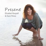 Elisabet Raspall & Dani Pérez - Present (2015)