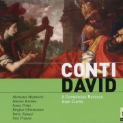 Alan Curtis & Il Complesso Barocco - Conti: David (2007)