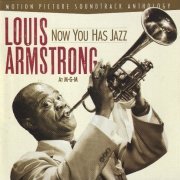 Louis Armstrong – Now You Has Jazz: Louis Armstrong At M-G-M (1997)