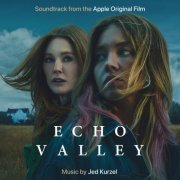Jed Kurzel - Echo Valley (Apple Original Film Soundtrack) (2025) [Hi-Res]