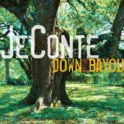 JeConte - Down by The Bayou (2015)