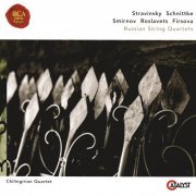 Chilingirian String Quartet - Russian String Quartets: Stravinsky, Schnittke, Roslavets, Smirnov, Firsova (1995)
