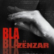 Zënzar - Bla bla bla (2026) Hi-Res