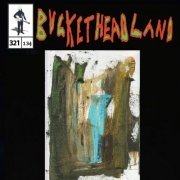 Buckethead - Warm Your Ancestors (Pifke 321) (2022)