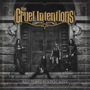 The Cruel Intentions - All Hail Hypocrisy (2026)