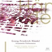 Takeshi Kiriyama, Naoya Otsuka - Georg Friedrich Händel: Gesammelte Violinsonaten (2009)