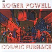 Roger Powell - Cosmic Furnace (1973) {2021, Reissue}