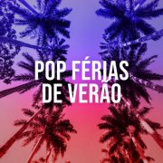 VA - Pop Férias de Verão (2024)