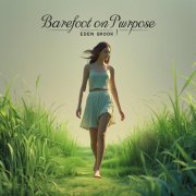 Eden Brook - Barefoot on Purpose (2026)