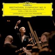 Ukrainian Freedom Orchestra, Keri-Lynn Wilson - Beethoven: Symphony No. 9 (2024) [Hi-Res]