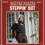 Benton Parker - Steppin' Out (2025)