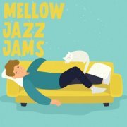 VA - Mellow Jazz Jams (2020)