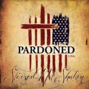 Pardoned USA - Stirred...Not Shaken (2019)