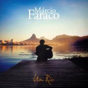 Marcio Faraco - Um Rio (2008) FLAC