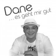 Dane' - Es geht mir gut (2023)