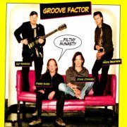 Groove Factor - Filthy McNasty (2007) [Hi-Res]