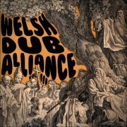 VA - Welsh Dub Alliance, Vol. 3 (2021)