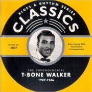 T-Bone Walker - Blues & Rhythm Series Classics 5007: The Chronological T-Bone Walker 1929-1946