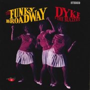 Dyke and the Blazers - The Funky Broadway (1968)