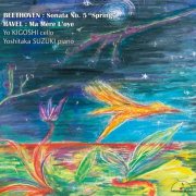 Yo Kigoshi, Yoshitaka Suzuki - Beethoven: Sonata No. 5 "Spring", Ravel: Ma Mére L'oye (2025) [Hi-Res]