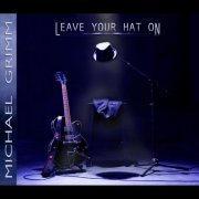 Michael Grimm - Leave Your Hat On (2010)