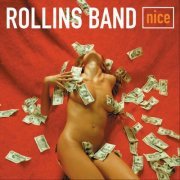 Rollins Band - Nice (2001/2012) FLAC