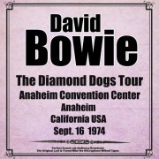 David Bowie - Anaheim Convention Center, CA, USA - 16th Sept1974 (Live from Anaheim Convention Center, California) (2024)