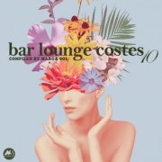 VA - Bar Lounge Costes, Vol. 10 (Compiled by Marga Sol) (2025)
