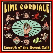 Lime Cordiale - Enough Of The Sweet Talk (2024) [Hi-Res]