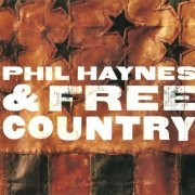 Phil Haynes & Free Country - Phil Haynes & Free Country (2000)