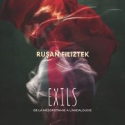 Rusan Filiztek - Exils (2024) [Hi-Res]