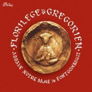 Choeur des moines de l'abbaye Notre Dame de Fontgombault - Florilège grégorien - Abbaye Notre Dame de Fontgombault (1990)