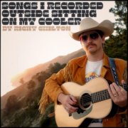 Ricky Chilton - Songs I Recorded Outside Sitting on my Cooler (2026) [Hi-Res]