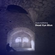 Trusty Scaffolding - Dead Eye Blue (2018) FLAC