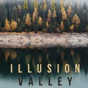 Illusion Valley - Arise (2019)