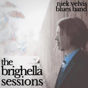 Niek Velvis Blues Band - The Brighella Sessions (2021)