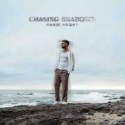 CHASE WRIGHT - CHASING SHADOWS (2026) [Hi-Res]