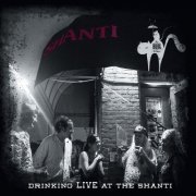 The Bottoms Up Blues Gang - Drinking Live At the Shanti (2014)