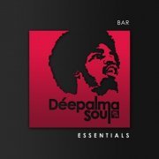 VA - Déepalma Soul Presents: Bar Essentials (2018)