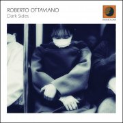 Roberto Ottaviano - Dark Sides (2025) Hi-Res
