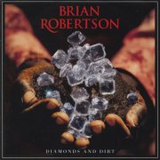 Brian Robertson - Diamonds And Dirt (2011)
