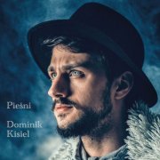 Dominik Kisiel - Pieśni (2024)