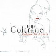 John Coltrane - Coltrane For Lovers (Deluxe Edition) (2022)