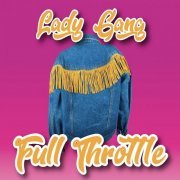 Lady Gang - Full Throttle (2021)