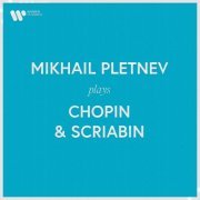 Mikhail Pletnev - Mikhail Pletnev plays Chopin & Scriabin (2023)