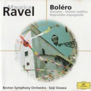 Seiji Ozawa, Boston Symphony Orchestra - Ravel: Bolero, Pavane, Rapsodie Espagnole, Valses Nobles (1998)