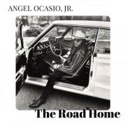 Angel Ocasio Jr. - The Road Home (2025)