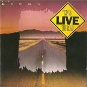 The Kinks - The Kinks Live - The Road (1988)