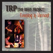 The Reese Project - Evening In Vermont (2021)