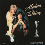 Modern Talking - Maxi & Singles Collection - Vol. 1 (2023)